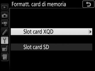 Formatt. card di memoria Per avviare la formattazione, scegliere un alloggiamento card di memoria e selezionare Sì.