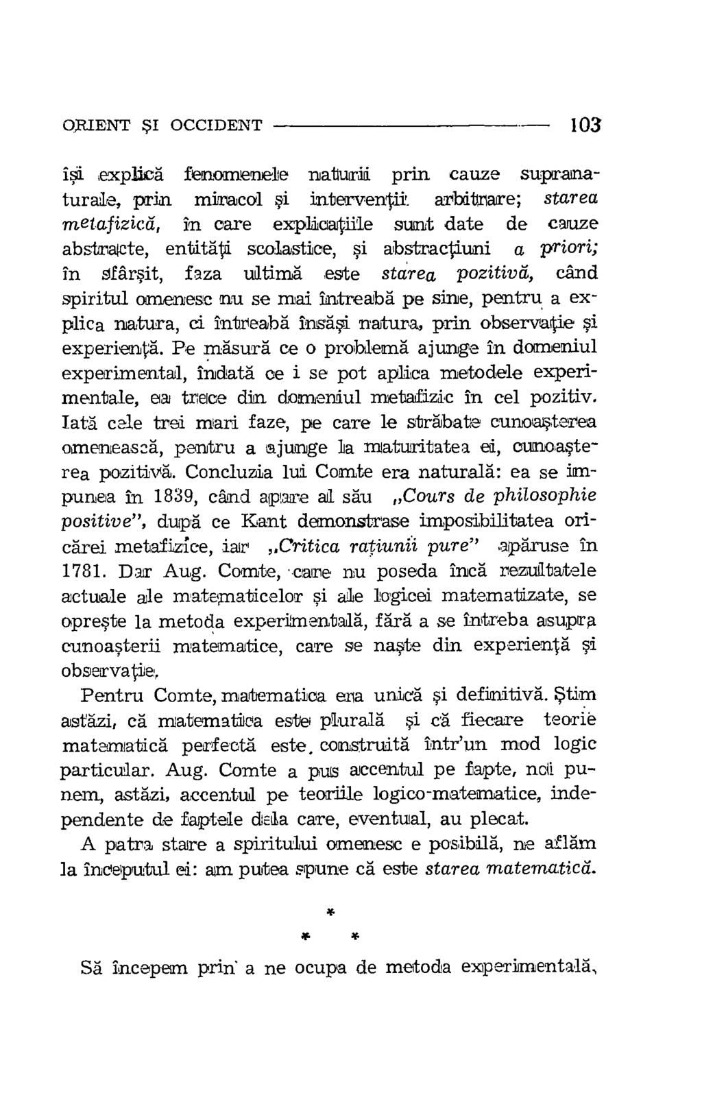 ORIENT si OCCIDENT 103 isi,explica fenomenele naturii prin cauze supranaturale, grin miracol si interven.lit.