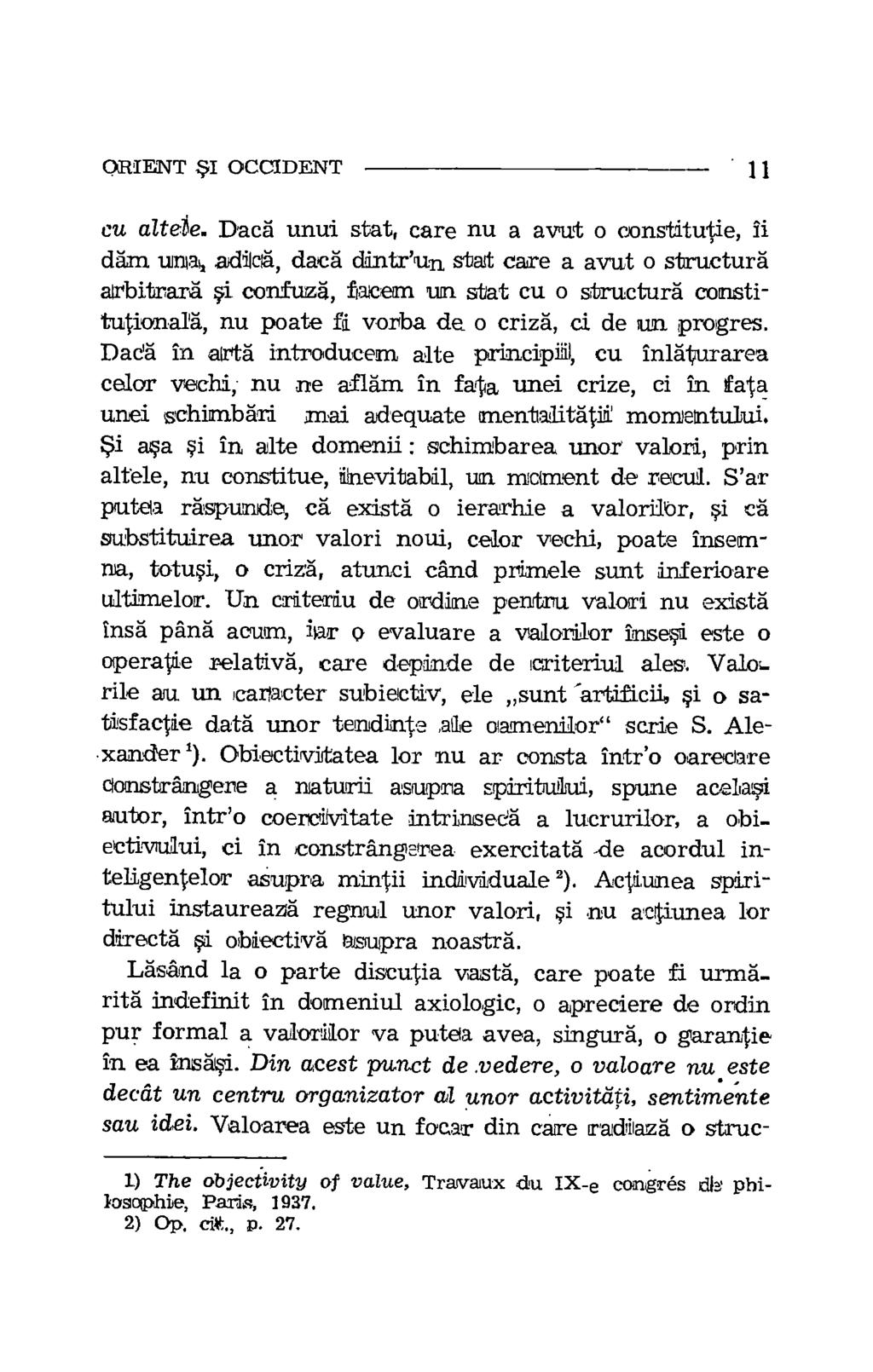 ORIENT *I OCCIDENT 11. 1) The objectivity of value, Traivaux du IX-e congres dlv losophie, Paris, 1937. 2) Op. cit., p. 27. cu altek.