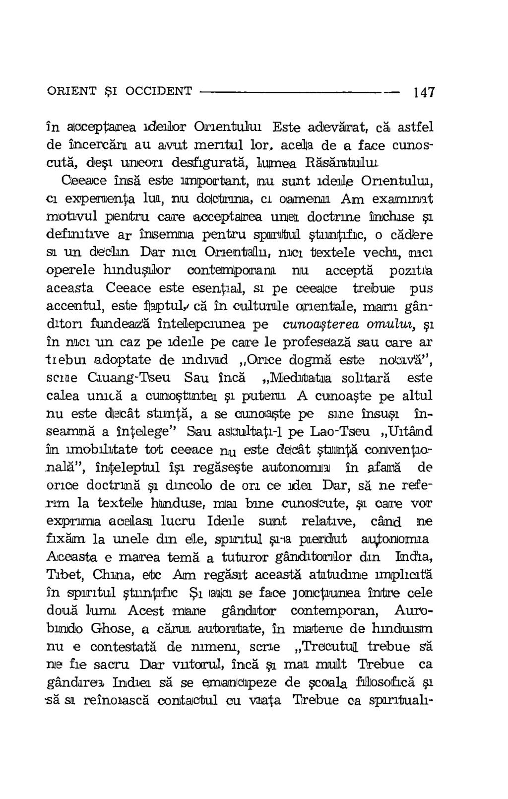 ORIENT I OCCIDENT 147 in acceptarea idealor Onentului Este adevarat, ca astfel de incercan au avut mental tor, acella de a face cunoscuta, desi.