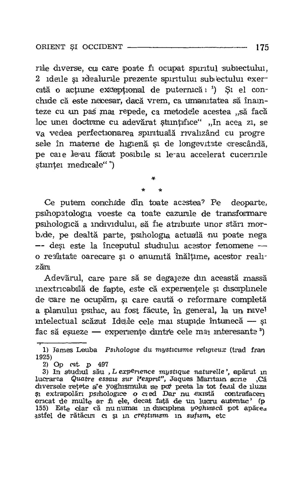 ORIENT $1 OCCIDENT 175 rile diverse, cab care poate fi ocupat spiritul subiectului, 2 ideile ysl idealurile prezente spiritului suhlectuku exercvta o actaune exiceptional de putermca t i) ysi el