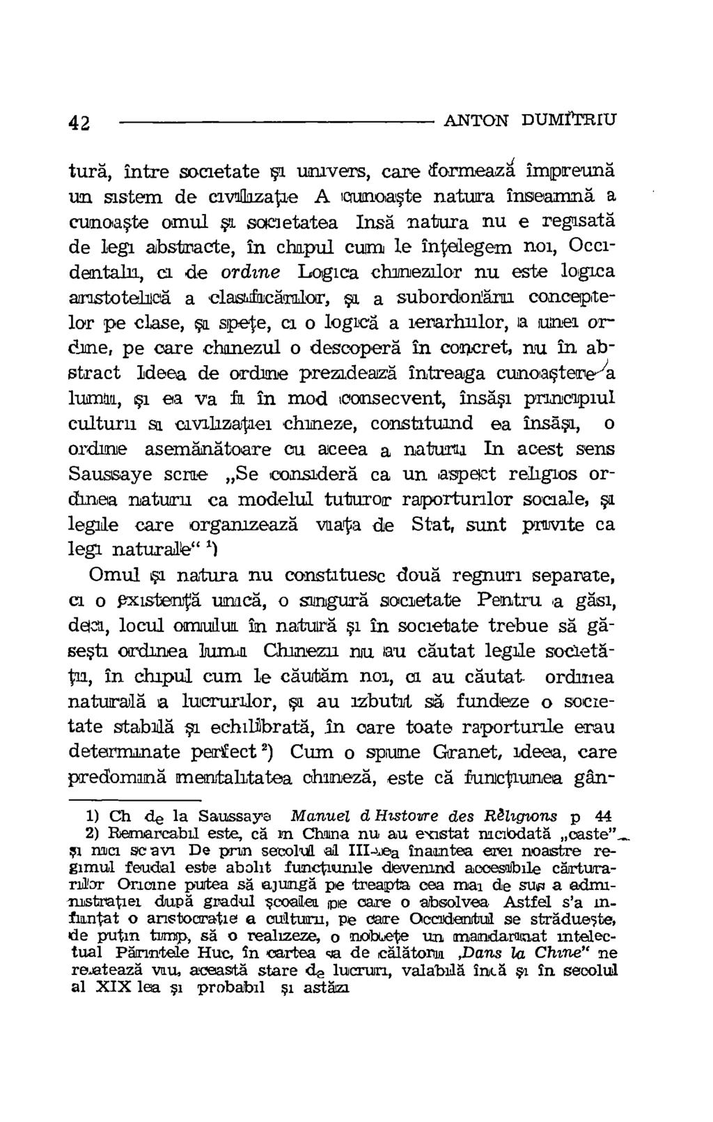 42 ANTON DUMiTRIU turf, intre societate ga umvers, care tformeaza impreund un sistem de ountlizatiae A lounoaste natura inseamna a cunoeste omul l sacletatea In,sa natura nu e regasata de legs