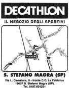 8 - DOMENICA 17 marzo - 4 o trofeo decathlon Organizzazione: Comitato Coordinamento Marce non competitive La Spezia e Lunigiana Sede sociale: Via dei Pioppi, 4 loc.