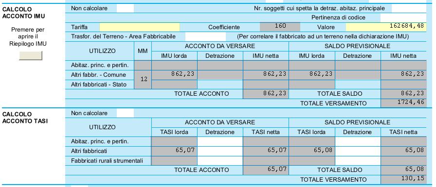 Come calcolare il saldo IMU/TASI 2014 in assenza di variazioni rispetto al calcolo dell acconto In assenza di modifiche alla situazione dell immobile il calcolo del saldo IMU/TASI sarà eseguito in