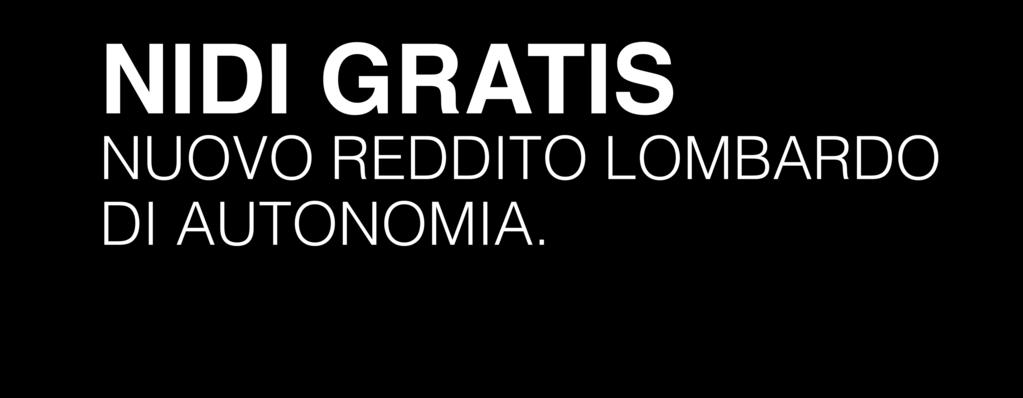 conciliazione 600 beneficiari 8 imprese NIDI GRATIS NUOVO REDDITO LOMBARDO DI