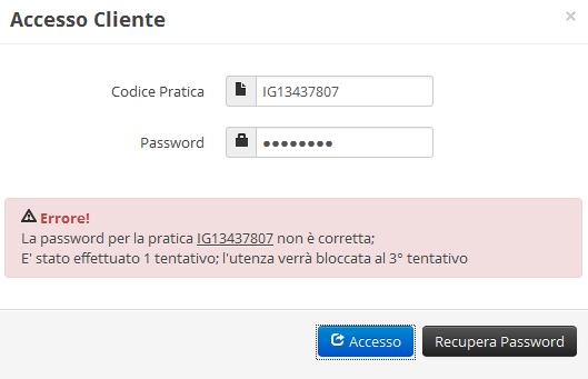 Il sistema verifica la presenza della pratica. In caso di errori verrà comunicata la ragione a video.