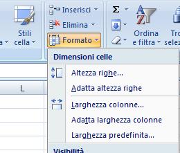 Modificare altezza delle righe e larghezza delle colonne Per modificare altezza delle righe e larghezza delle colonne selezionare