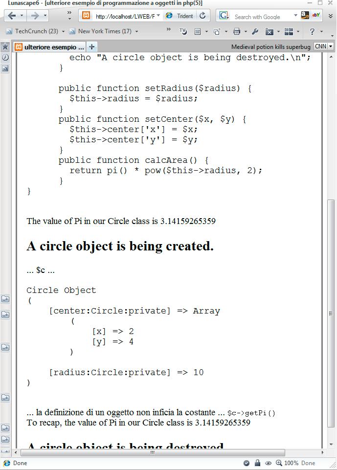 PHP5 oop: costanti di classe private $center = array('x'=> 0,'y'=> 0); private $radius = 1; // costante di classe const pi = 3.