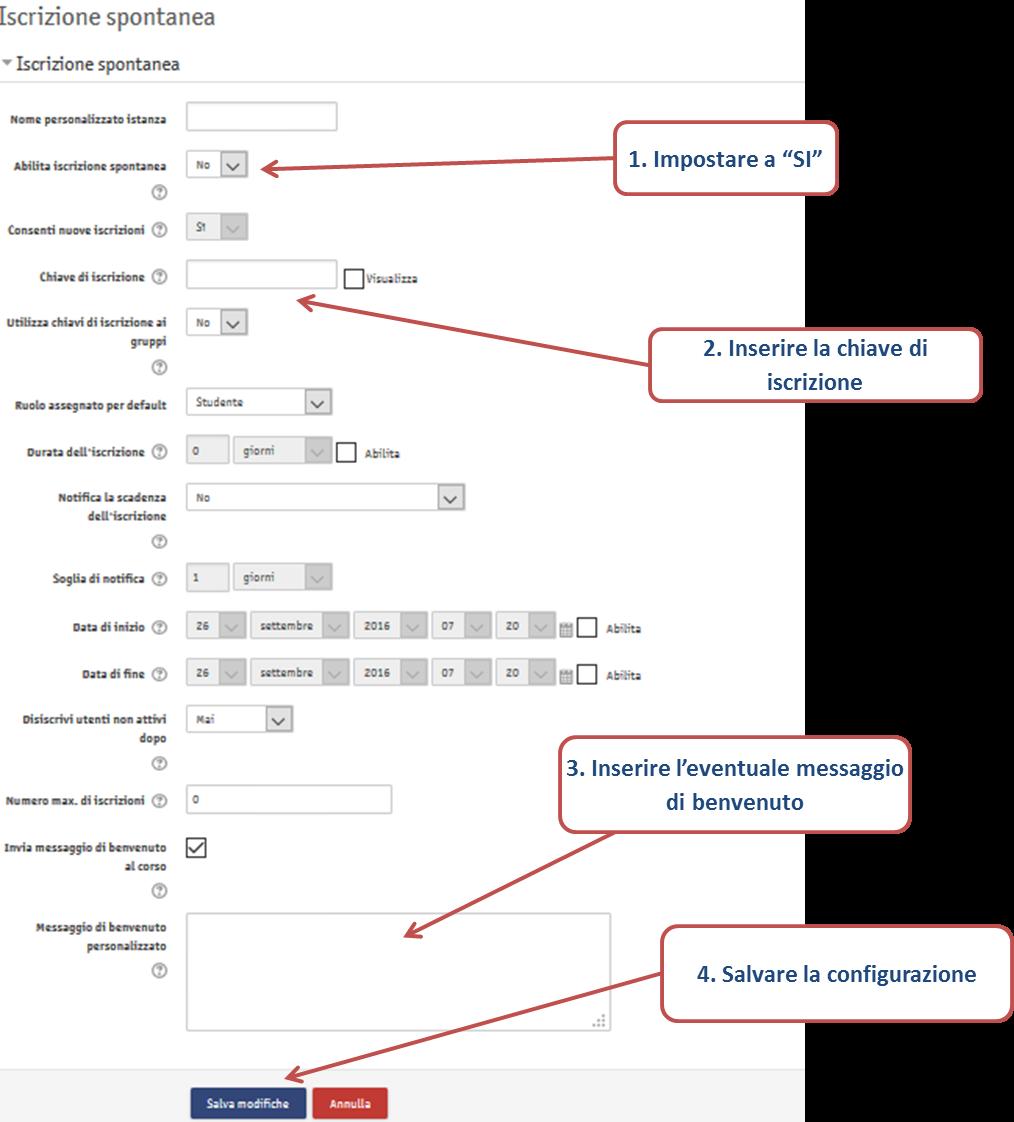 Una volta impostato a SI il valore Abilita iscrizioni spontanea, si passa ad impostare la chiave di accesso nell apposito campo denominato Chiave di iscrizione, lasciando tutti gli altri valori