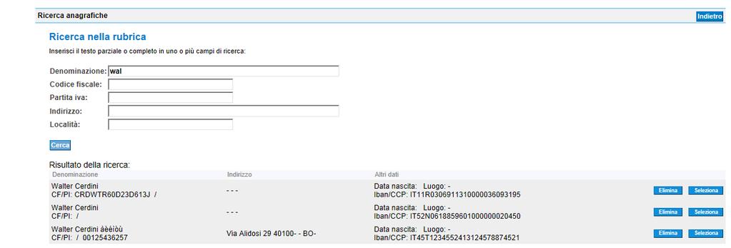 EasyOil mette a disposizione un archivio, Rubrica, contenente i dati anagrafici degli intestatari inseriti tramite gli ordinativi precedenti, per cercare ed inserire i dati di un