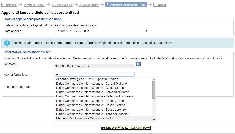 elaborato Scrivi il cognome del tuo relatore e seleziona la voce dall elenco (2), poi clicca sul