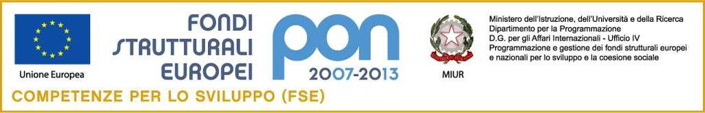 Convitto Nazionale Pietro Giannone Liceo Artistico Scuola Secondaria di 1 Piazza Roma 27, 82100 Benevento PROGRAMMA OPERATIVO NAZIONALE 2007-2013 COMPETENZE PER LO SVILUPPO 2007 IT 05 1 PO 007 FONDO