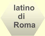 Articolazione diasistematica del latino 1 Sul piano della sua formazione il latino è il risultato del prevalere della forma urbana di Roma sui dialetti italici circostanti, come conseguenza della