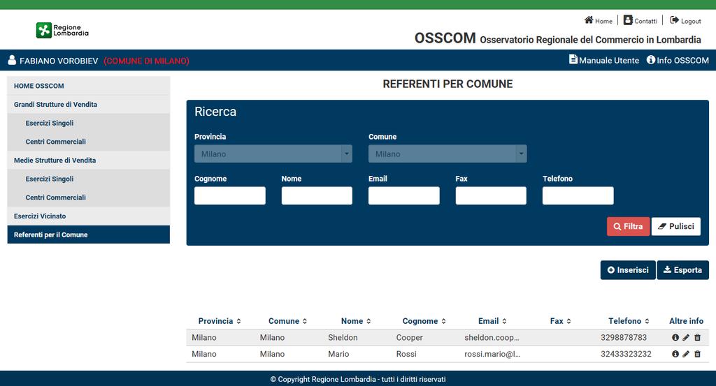 7. Referenti per il Comune Verranno visualizzati solamente i referenti afferenti al proprio comune di appartenenza. È possibile inserire fino ad un massimo di 2 referenti per ciascun Comune.