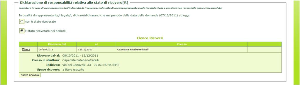 pulsante 'Dettaglio' Se sono presenti già ricoveri e si seleziona l'opzione radio 'non è stato ricoverato' il sistema avvertirà l'utente tramite messaggio il quale specifica che, se si sceglie tale