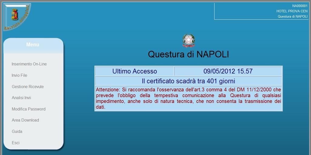 2. Pagina iniziale Fig.2.1: Pagina iniziale Una volta avuto accesso verrà presentata una maschera iniziale con le seguenti informazioni: In alto a destra nome utente denominazione