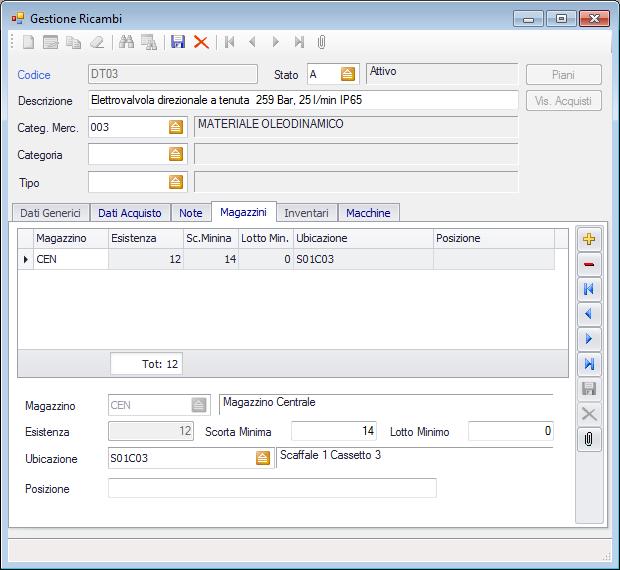 Linguetta Magazzini Magazzino : Indica il magazzino cui fanno riferimento tutti gli altri dati presenti in questa linguetta. Esistenza Magazzino : Contiene la giacenza attuale del ricambio.
