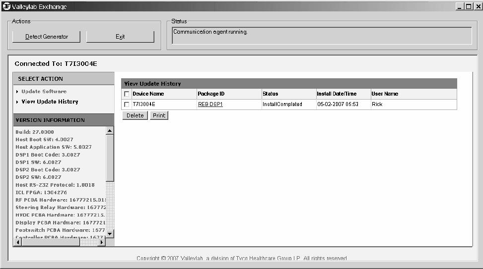 Aggiornamento del software 1 2 3 4 5 1 Fare clic qui per uscire dal Valleylab Exchange Service Agent 2 La casella di controllo consente di selezionare le cronologie di aggiornamento per l