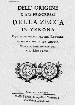 435 - [DIONISI] - Dell origine e dei progressi della Zecca in Verona... - 1776 466 - FORMENTON - Memorie storiche della città di Vicenza... - 1867-1864 460.