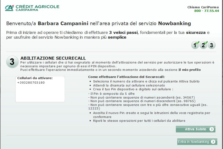 Ti viene chiesto di abilitare il /i numero/i che utilizzerai con Securecall per autorizzare le operazioni.