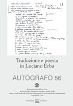 Riviste 25 interlinea 4 Autografo Novità o Autografo 57. Sistemi in movimento. Avantesto e varianti dal laboratorio d autore al laboratorio critico pp.