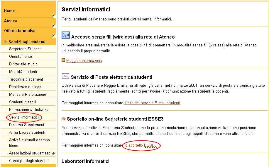 1. ACCESSO AL SERVIZIO Per accedere alla compilazione del piano di studi on-line è necessario collegarsi all indirizzo web www.esse3.unimore.