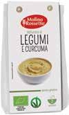 Dispensa VELLUTATA AI LEGUMI E CURCUMA BIO MOLINO ROSSETTO 80 g 1,99 1,39 17,38 al kg CARNE SIMMENTHAL 3x70 g ZUPPA DI