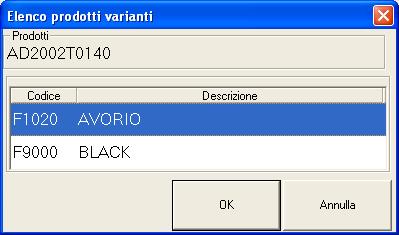 Con Doppio Clic sul prodotto, verra richiesta il tipo colore (se il prodotto ne puo avere piu di uno) e poi