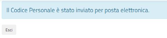 Fare clic su Esci per terminare l operazione. La e-mail inviata dal sistema non contiene il Modulo di Adesione o altri allegati.