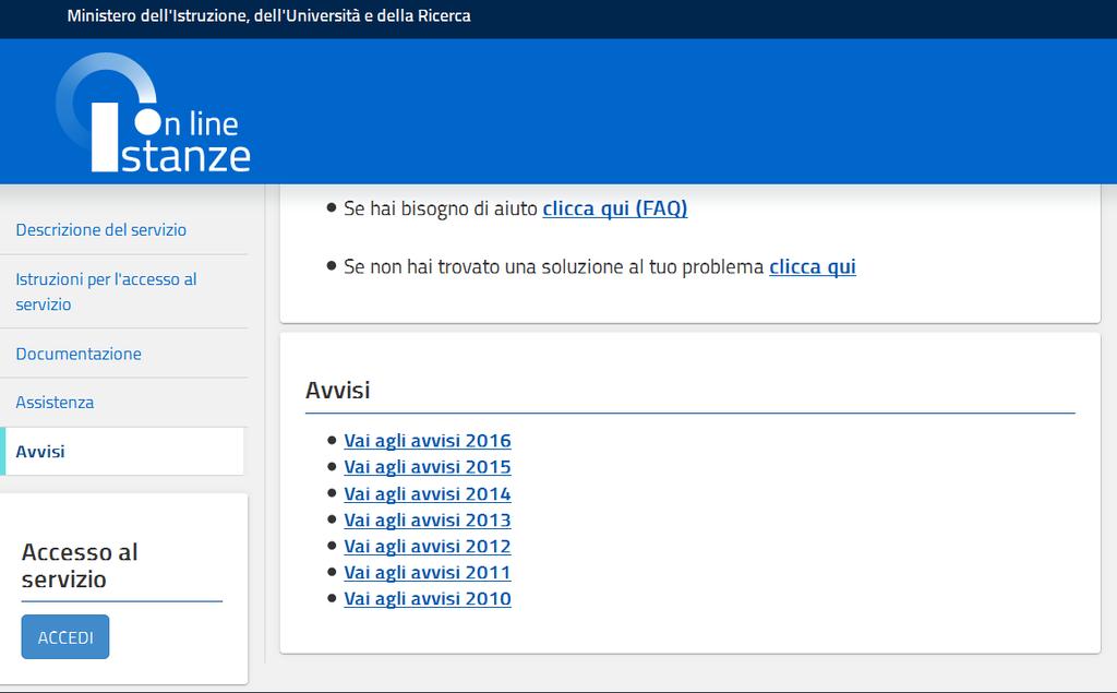 Dal menù alla selezione della voce Avvisi, si possono trovare eventuali comunicazioni pubblicate in