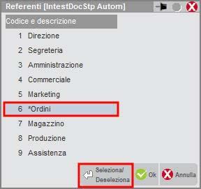 selezionare il reparto a cui spedire il documento come ad esempio Ordini. Confermare l inserimento con il pulsante OK.