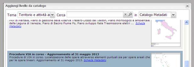 Aggiungi livello da Catalogo per ricercare ed aggiungere alla mappa i livelli inerenti alle attività