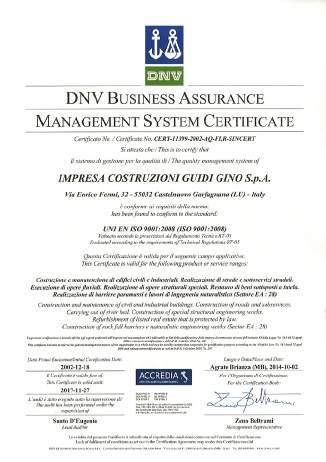 LE CERTIFICAZIONI ISO 9001 ISO 14001 L impresa Guidi Gino