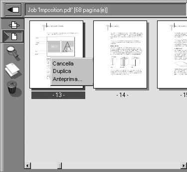 7-17 Visualizzazione in anteprima, modifica e fusione dei lavori È possibile utilizzare la barra di scorrimento nella parte inferiore della finestra per scorrere le pagine del lavoro.