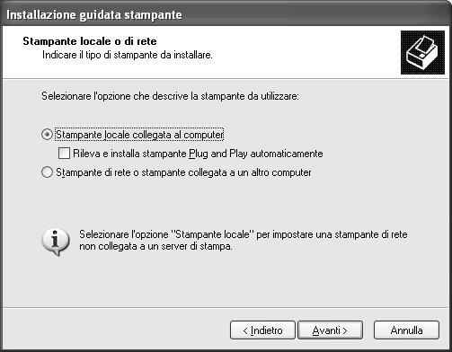 . Selezionare Stampante locale collegata al computer, deselezionare la casella di controllo Rileva e installa stampante Plug and Play automaticamente, quindi fare clic su Avanti.