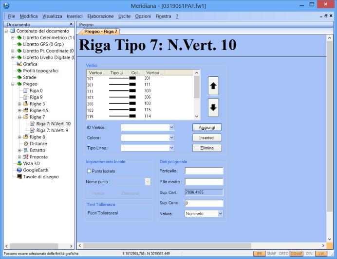 direttamente dalla apposita lista i vertici della Poligonale. Un altro modo per inserire i dati è utilizzare la vista Riga 7.