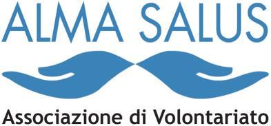 L associazione Alma Salus con sede legale in Roma, Via Cernaia 35, è un associazione di volontariato che non ha fini di lucro ed opera per l assistenza domiciliare ai pazienti organici gravi, in