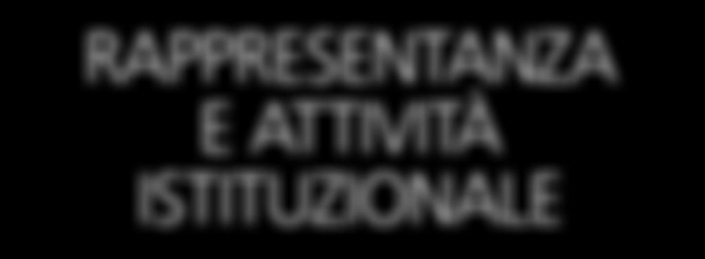 RAPPRESENTANZA E ATTIVITÀ ISTITUZIONALE Tre le attività istituzionali di Confcommercio-Imprese per l Italia: la firma dei contratti nazionali del terziario, distribuzione e servizi, del turismo, dei