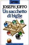 Joseph Joffo, Un sacchetto di biglie, Iª ed. 1973, Iª ed. it.