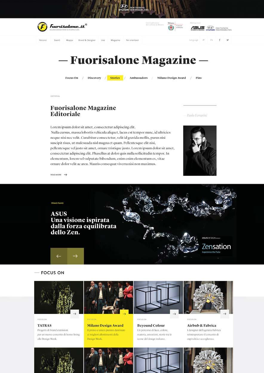 FUORISALONE.IT Fuorisalone.it è una piattaforma e un sistema di supporto ad aziende, enti, privati o associazioni per l ideazione, realizzazione, promozione e comunicazione di eventi Fuorisalone.