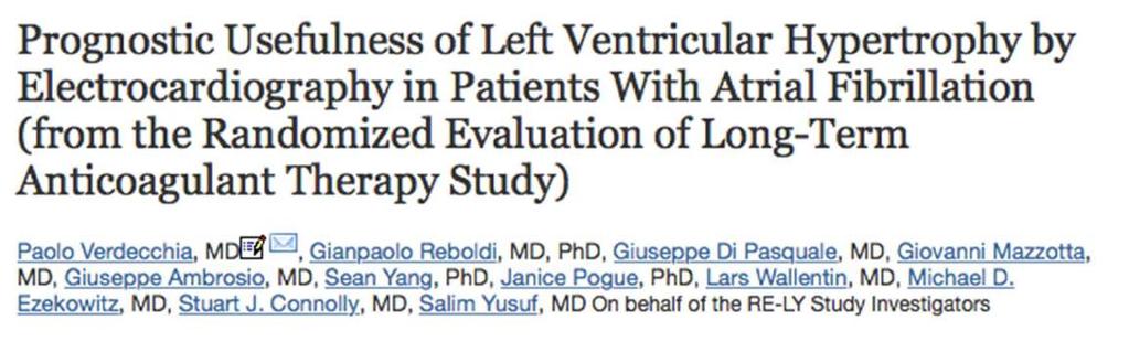Left Ventricular Hypertrophy and Stroke Risk Conclusion: our study demonstrates for the first time that ECG LVH by Cornell voltage (R wave in avl plus S wave in V3)