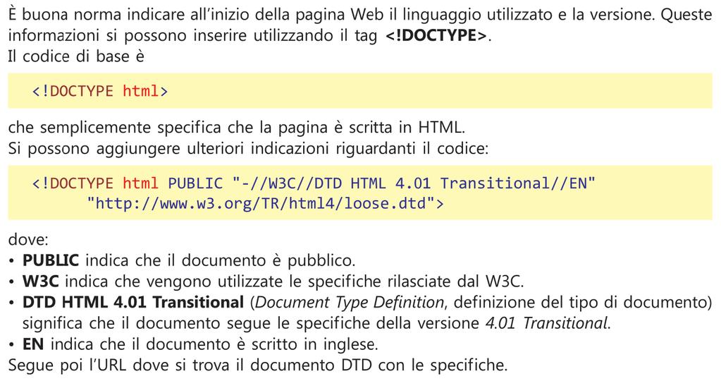DOCTYPE In HTML4 la specifica del doctype è