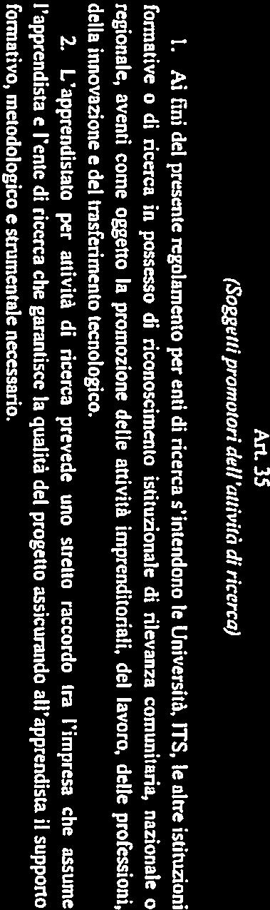 Ari. 35 (Sgge(llprmwri dell attività di ricerca) I. Ai tini del presente reglament per enti di ricerca s intendn le Università.