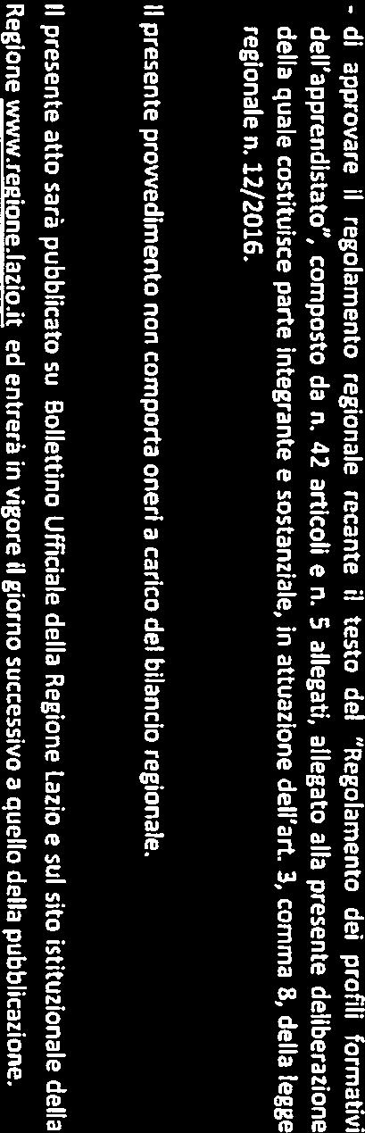 4 in quant cmpatibile cn le dispsizini vigenti; RITENUTO NECESSARIO: : : dare attuazine alle dispsizini di cui all an. 3, cmma 8. della legge reginale n.