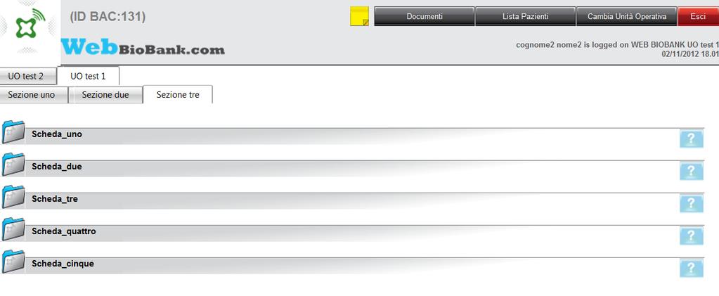 Cliccando su Apri cartella L Utente potrà visualizzare i clinical data form compilati dall Unità Operativa che ha generato il paziente e, se presenti, anche le note.