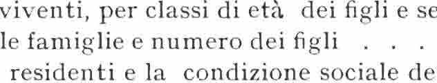 Numero dee famigie e numero dei membri residenti... Famigie residenti secondo i numero dei figi conviventi, per cassi di età dei figi e secondo a condizione sociae de capo famigia.