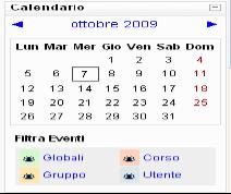 Nella colonna di destra troverai: Visualizzerà gli eventi principali del corso ma potrà essere utilizzato anche come agenda personale registrando gli eventi nella categoria