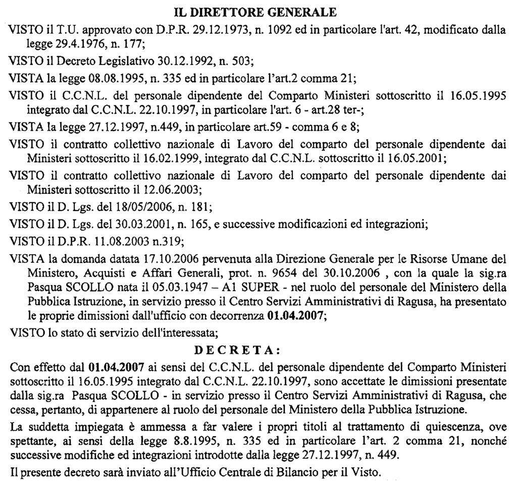 (D.D. 18 dicembre 2006 - Visto e registrato all'ufficio centrale del