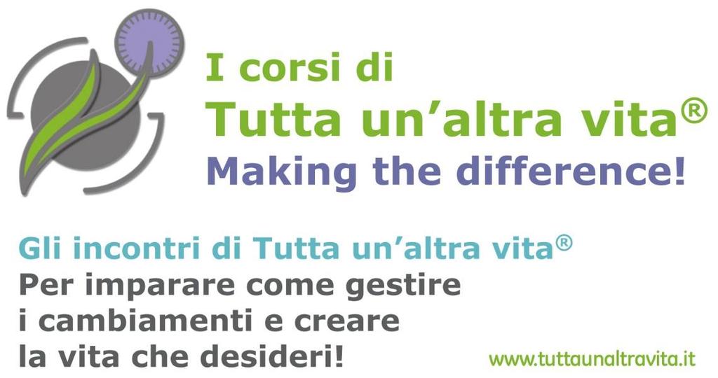 2017 Sabato 2 Dicembre ore 15.30 Mini corso introduttivo ai temi di TUTTA UN ALTRA VITA. EVENTO GRATUITO!