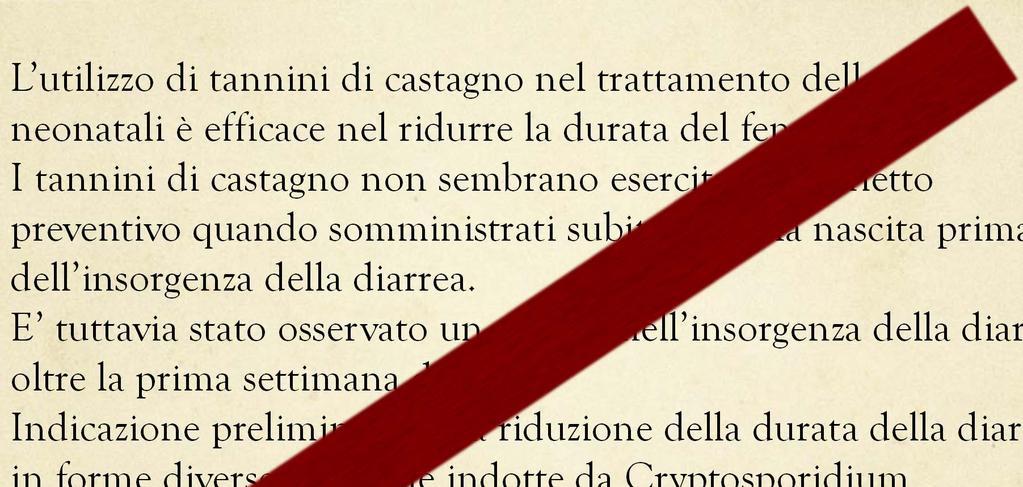 Conclusioni L utilizzo di tannini di castagno nel trattamento delle diarree neonatali è efficace nel ridurre la durata del fenomeno.